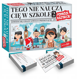 Gra Tego Nie Nauczą Cię w Szkole 2 Podróże Kształcą 10+ Kangur 441169