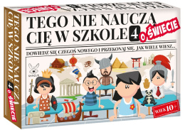 Gra Tego Nie Nauczą Cię w Szkole 4 O Świecie 10+ Kangur 441275